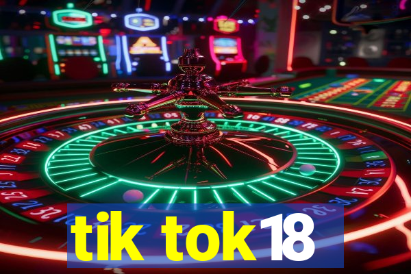 tik tok18